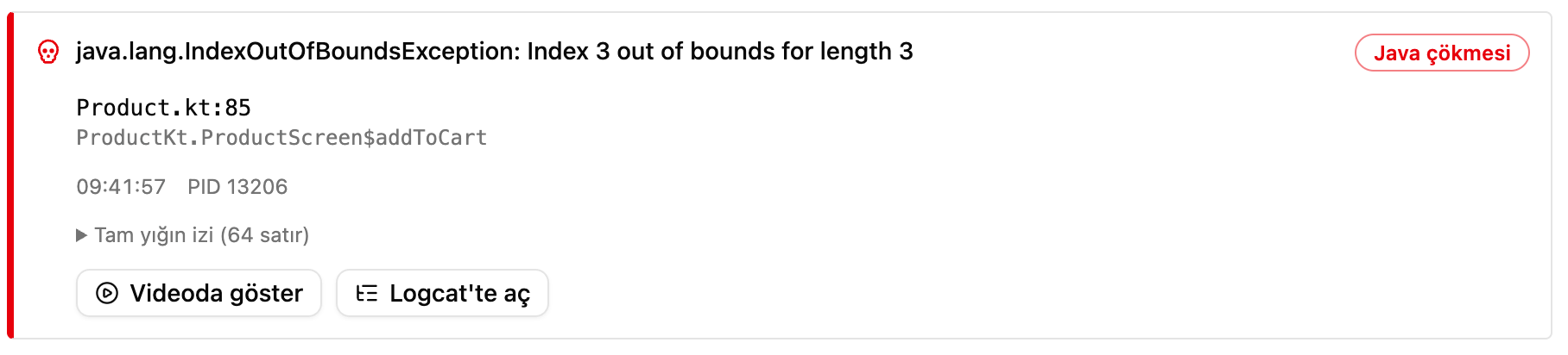 TestSafe raporundaki çökme kartı. Product.kt dosyasının 85. satırında java.lang.IndexOutOfBoundsException.