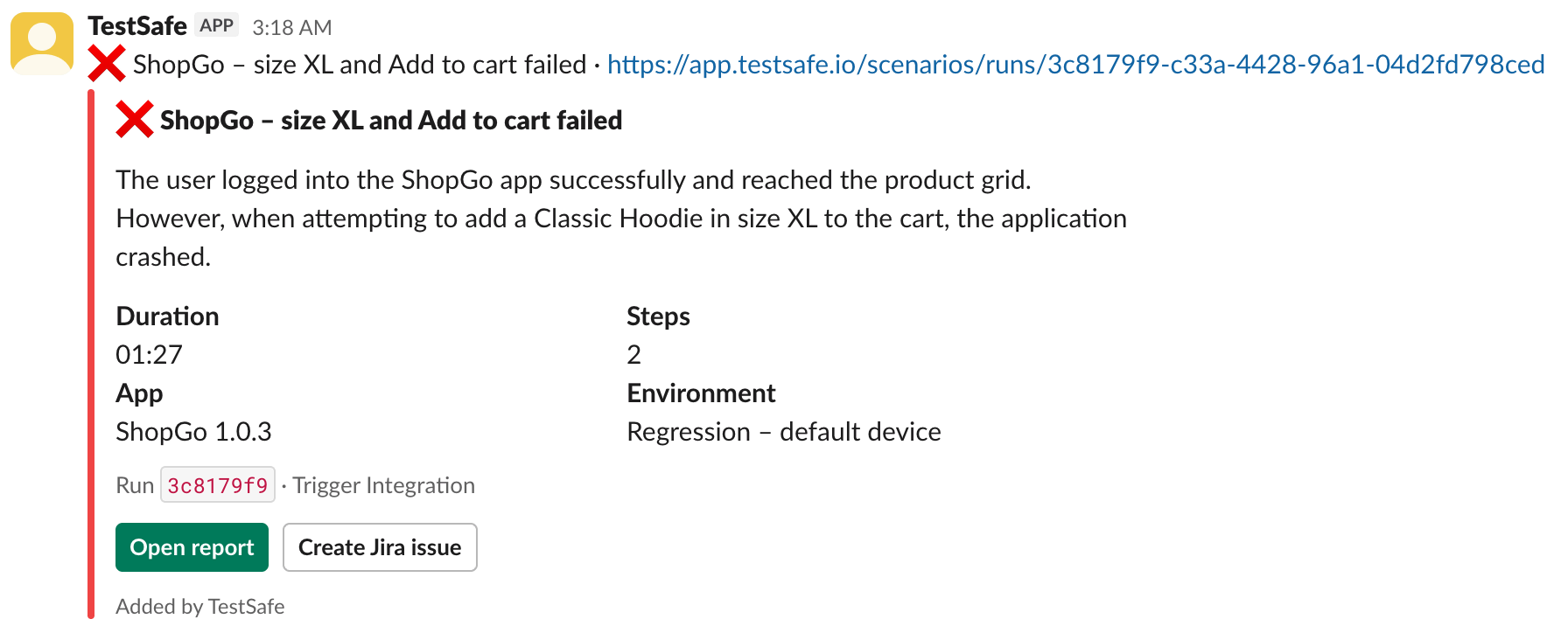 A TestSafe message in a Slack channel. ShopGo failed, with a one-line summary, duration, app version, environment and Open report and Create Jira issue buttons.