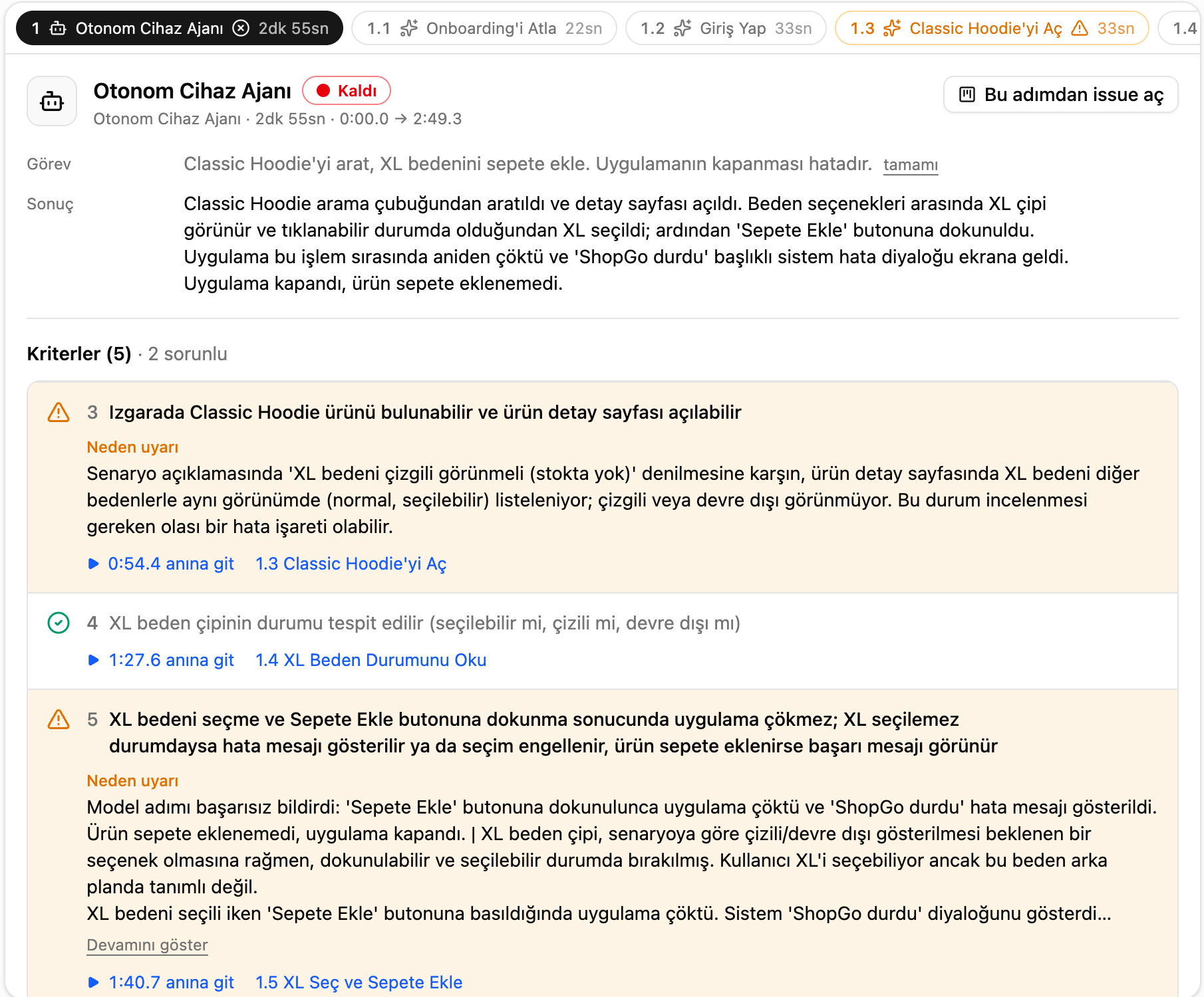 TestSafe raporunda Otonom Cihaz Ajanı adımı. Görevde tek bir cümle var. Üstte ajanın kendi kurduğu beş kutu sıralanmış, altında her kriterin sonucu ve videodaki anı.